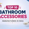 Bathroom Accessories Manufacturers