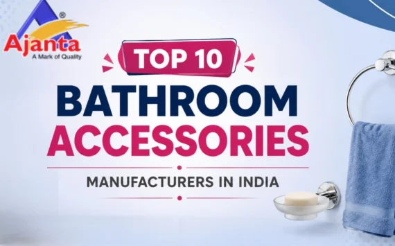 Top 10 Bathroom Accessories Manufacturers In India