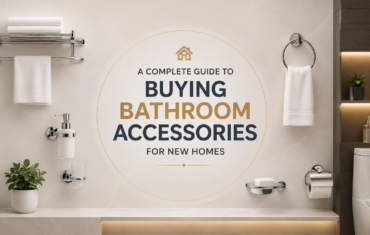 A Complete Guide to Buying Bathroom Accessories for New Homes